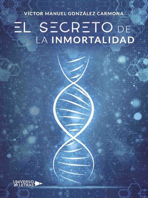 cover image of El secreto de la inmortalidad